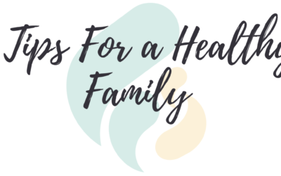 5 Tips For A Healthy Family